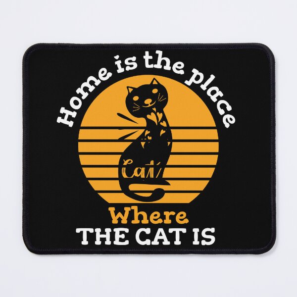Item preview, Copy of Home Is The Place Where The Cat Is designed and sold by beefrancky.