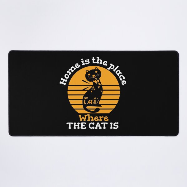 Item preview, Copy of Home Is The Place Where The Cat Is designed and sold by beefrancky.