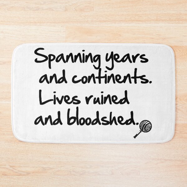 Item preview, Spanning years and continents. Lives ruined and bloodshed. designed and sold by mattbecs.