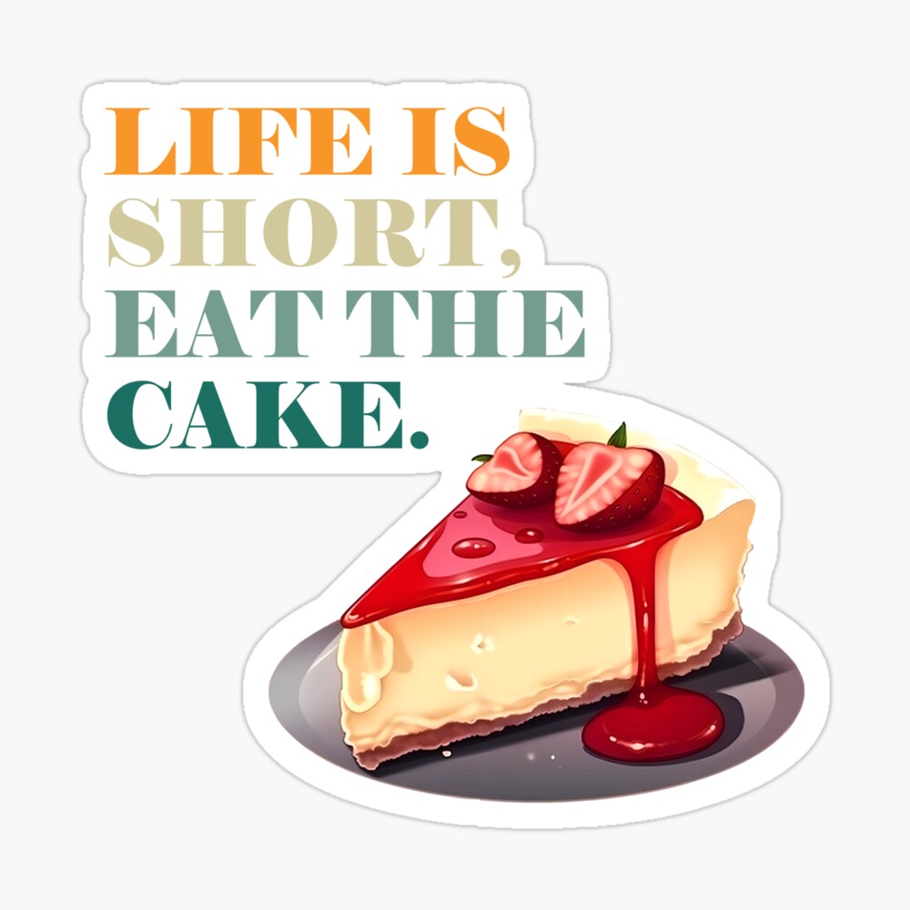 Pin on Life's a piece of cake