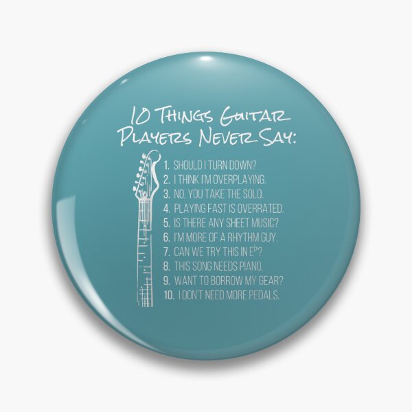 Item preview, 10 things guitar players never say funny electric guitar designed and sold by TimiaHales.