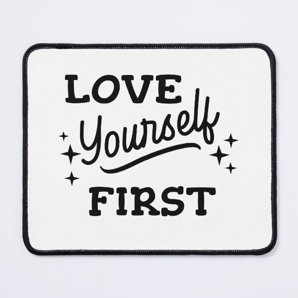 Item preview, Love Yourself First designed and sold by beefrancky.