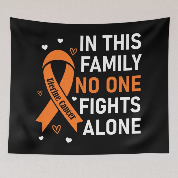 Item preview, In This Family No One Fights Alone - Uterine Cancer Support designed and sold by thomasetom.