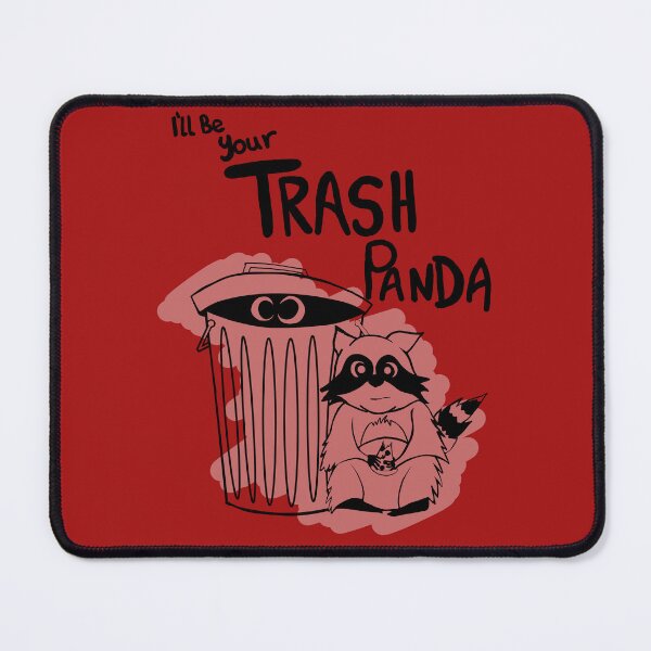 Item preview, I'll be your Trash Panda designed and sold by GunPowderHades.