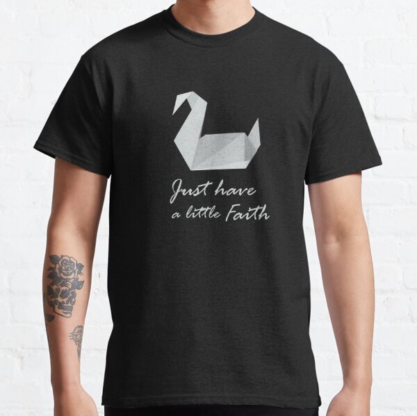 Juste avoir un peu de foi - Prison Break T-shirt classique