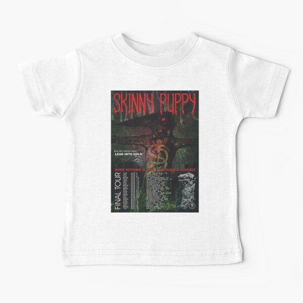 Skinny Puppy FINAL TOUR Skinny Puppy TOUR Baby T-Shirt