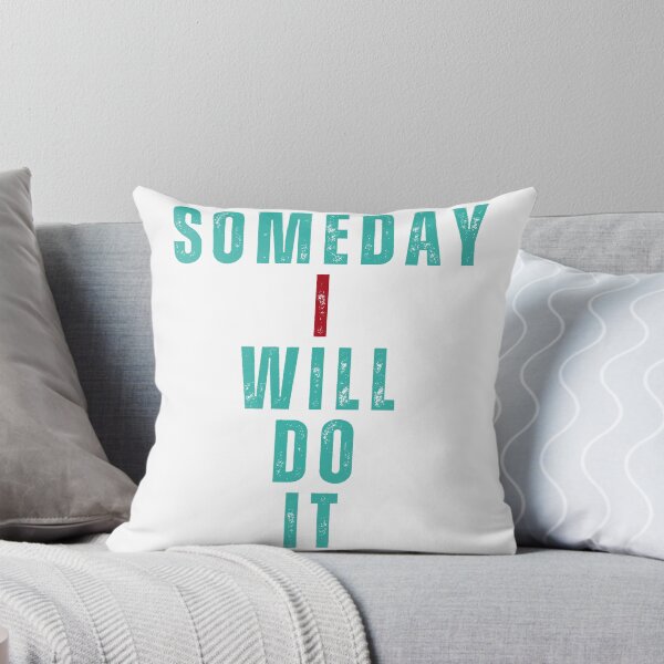 Item preview, Someday  I will do it designed and sold by D-lion.