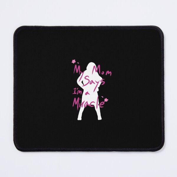 Item preview, MATILDA - MY MOM SAYS I'M A MIRACLE designed and sold by Tigersgong.