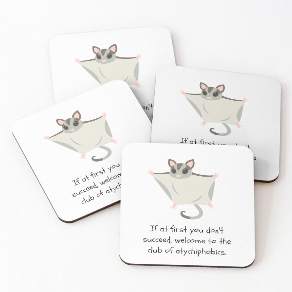 Item preview, If at first you don't succeed, welcome to the club of atychiphobics (with Sugar Glider illustration and white background) designed and sold by RM-Journey.
