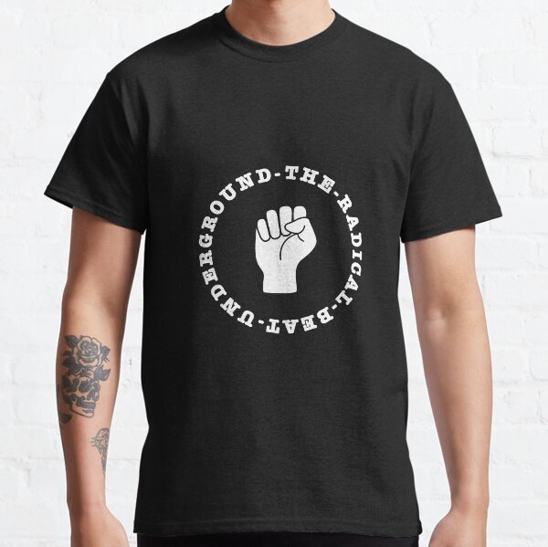 THE RADICAL BEAT UNDERGROUND - Fist Logo White Classic T-Shirt