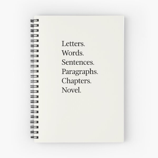 Item preview, Letters Words Sentences Paragraphs Chapters Novel. designed and sold by DebbieDoesDogs.