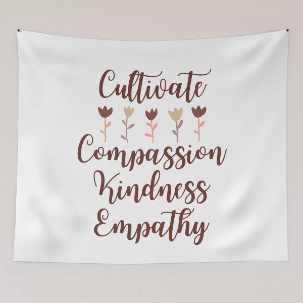 Item preview, Cultivate Compassion Kindness Empathy designed and sold by SpeakLifeHQ.