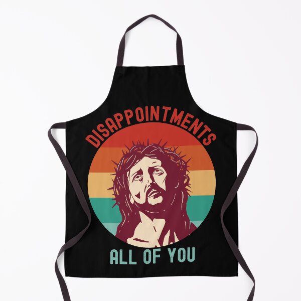 Item preview, Disappointments All Of You Funny Jesus Sarcastic Humor Mens Womens Kids designed and sold by pipsmerch.
