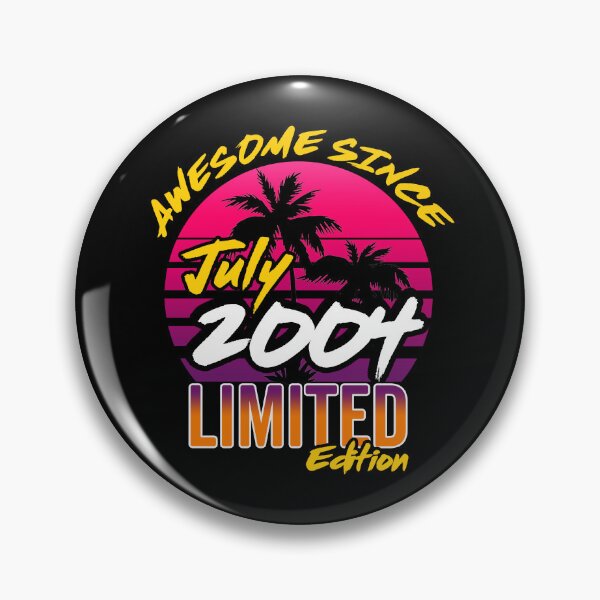 Item preview, Awesome Since July 2004 | Made In 2004 | July 2004 Limited Edition designed and sold by AMINE  ★★★★★.