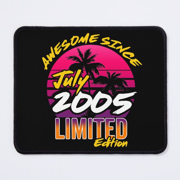 Item preview, Awesome Since July 2005 | Made In 2005 | July 2005 Limited Edition designed and sold by AMINE  ★★★★★.