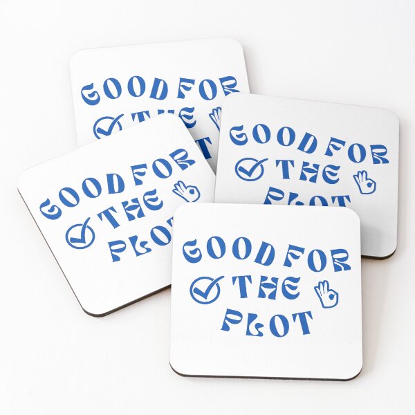 Item preview, Good For The Plot blue lettering quote designed and sold by SoftBlushSarah.