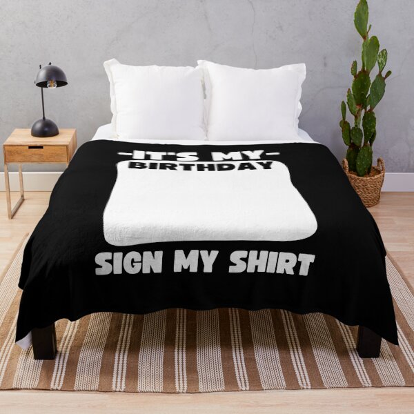 Item preview, It's my birthday sign my shirt! designed and sold by Adorable Designs.