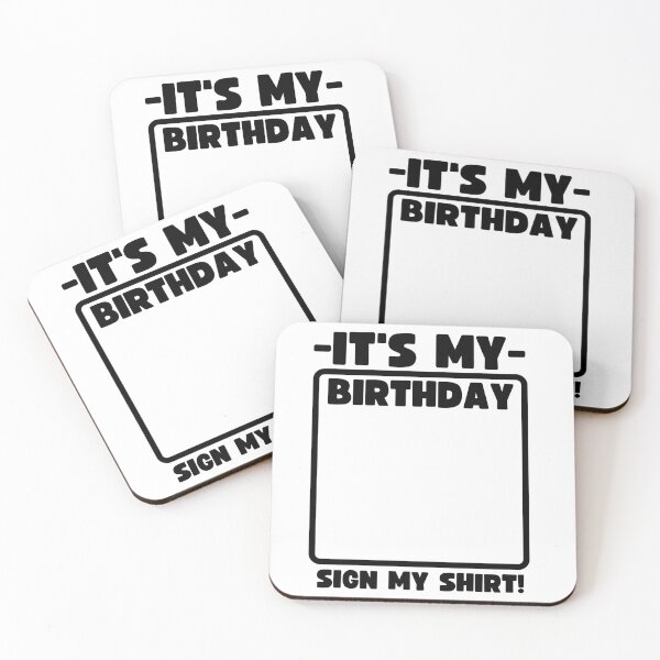 Item preview, It's my birthday sign my shirt! designed and sold by Adorable Designs.