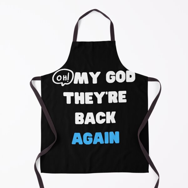 Item preview, Oh My God Theyre Back Again Boy Band Mens Womens designed and sold by D-lion.