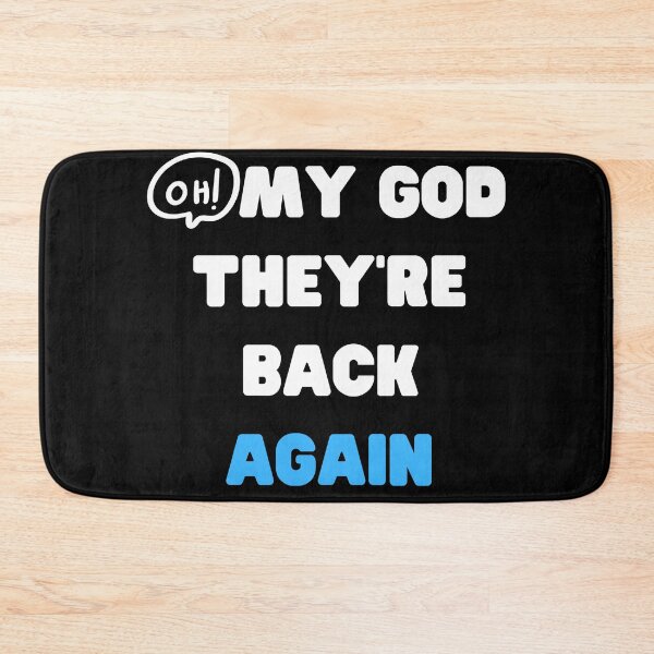 Item preview, Oh My God Theyre Back Again Boy Band Mens Womens designed and sold by D-lion.