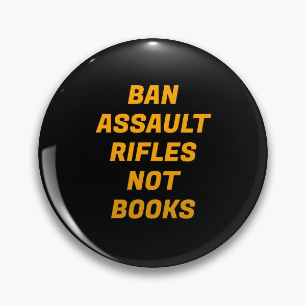 Item preview, Ban assault rifles not books designed and sold by Inspirationmotivation.
