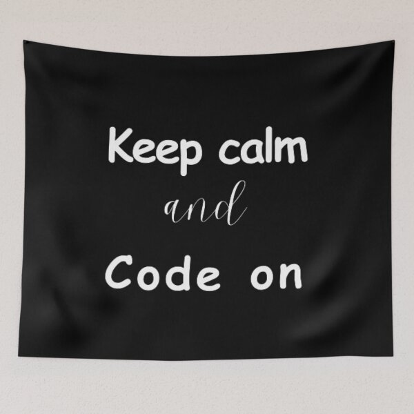 Item preview, Keep calm and code on - programmer - developer  designed and sold by TeePassion.
