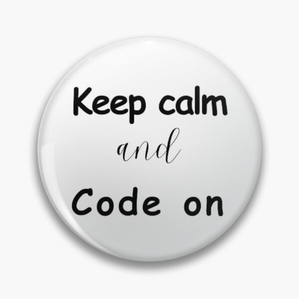 Item preview, Keep calm and code on - programmer - developer  designed and sold by TeePassion.