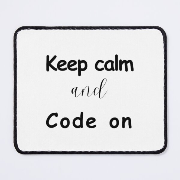 Item preview, Keep calm and code on - programmer - developer  designed and sold by TeePassion.