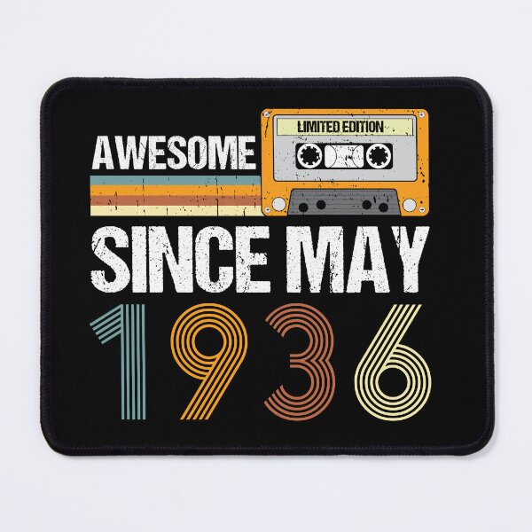 Item preview, Awesome Since May 1936 | Made In 1936 | vintage May 1936 designed and sold by AMINE  ★★★★★.
