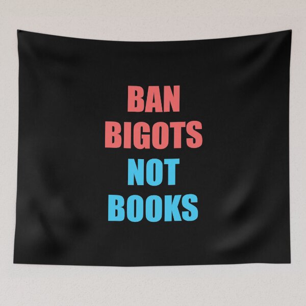 Item preview, Ban bigots not books designed and sold by Inspirationmotivation.