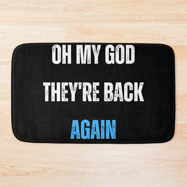 Item preview, Oh My God Theyre Back Again Boy Band Mens Womens designed and sold by D-lion.