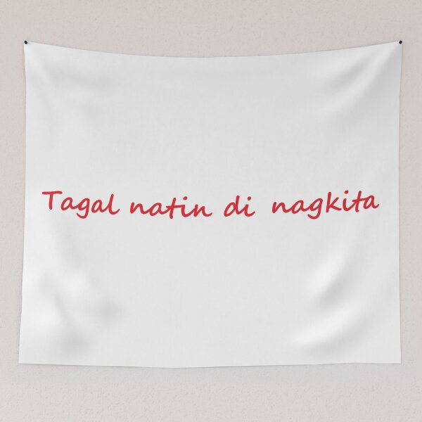 Item preview, " Tagal natin di nagkita " in Tagalog means " Long time, no see / We havent seen each other in a while " in English designed and sold by PabloBSanchez.