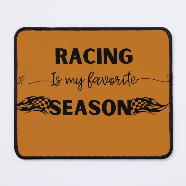 Item preview, Racing is my favorite season designed and sold by Sofiastore.
