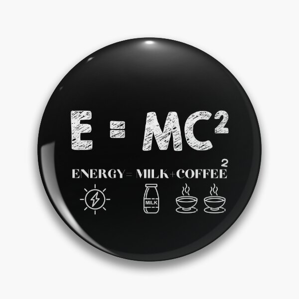 Item preview, E=mc2 Energy is More Coffee-Funny Formula Equation Quotes designed and sold by artfartzzz.