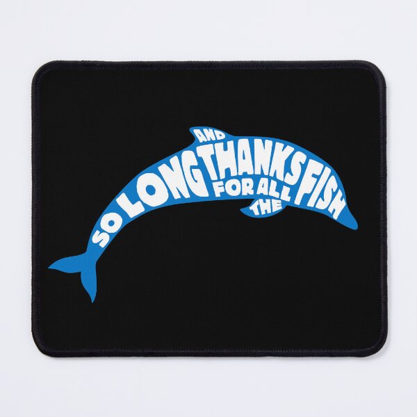 Item preview, Hitchikers Guide - So Long and Thanks for all the Fish designed and sold by iconikit.