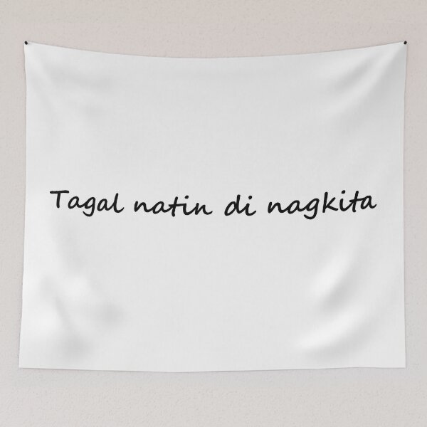 Item preview,  Tagal natin di nagkita = Long time, no see / We haven't seen each other in a while TAGALOG designed and sold by PabloBSanchez.
