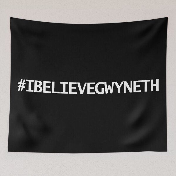 Item preview, IBELIEVEGWYNETH Hashtag designed and sold by ellenhenry.