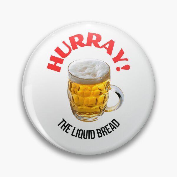 Item preview, Hurray! The liquid bread designed and sold by LayosCore.