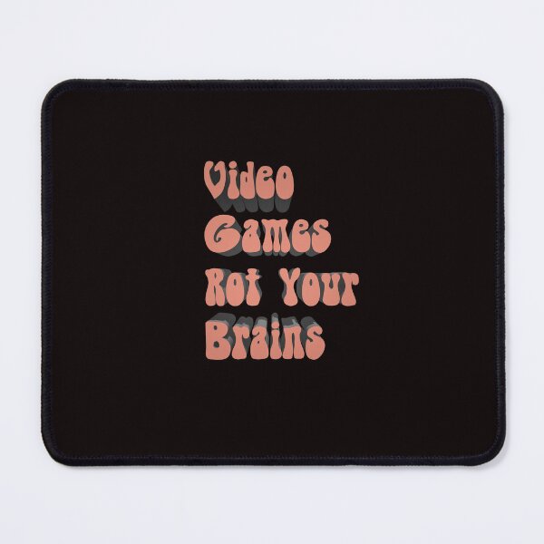 Item preview, Video Games Rot Your Brains designed and sold by jkrphoto.