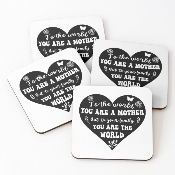 Item preview, To the world you are a mother but to your family you are the world  designed and sold by Pattranit56.