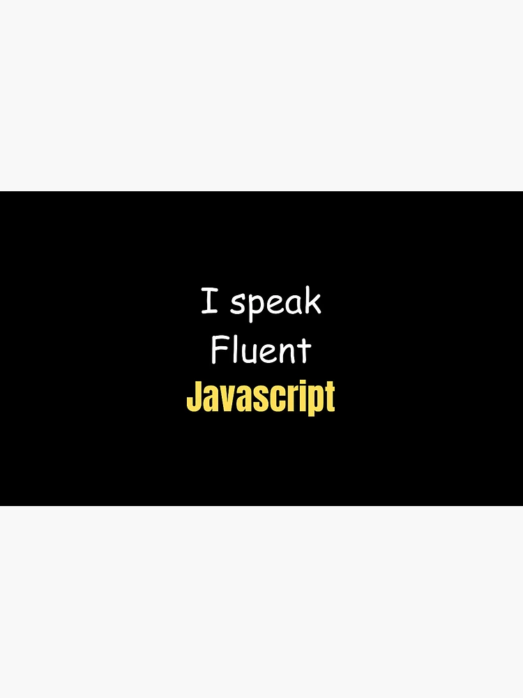 Thumbnail 6 of 6, Coffee Mug, I speak fluent JavaScript - programmer - developer designed and sold by TeePassion.