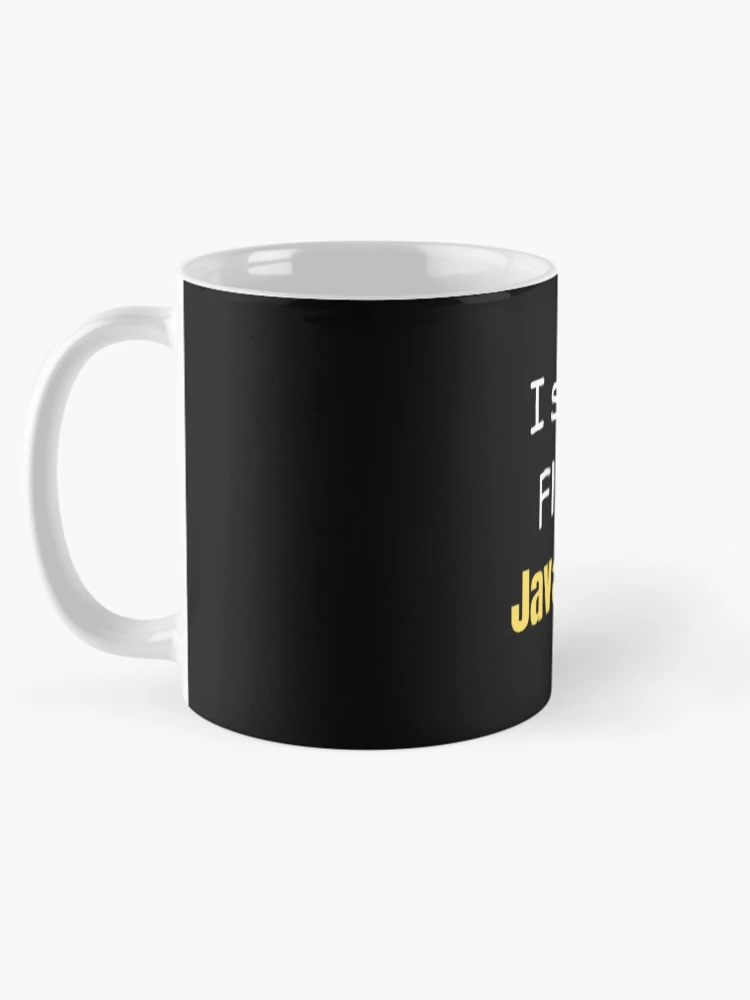 Thumbnail 5 of 6, Coffee Mug, I speak fluent JavaScript - programmer - developer designed and sold by TeePassion.