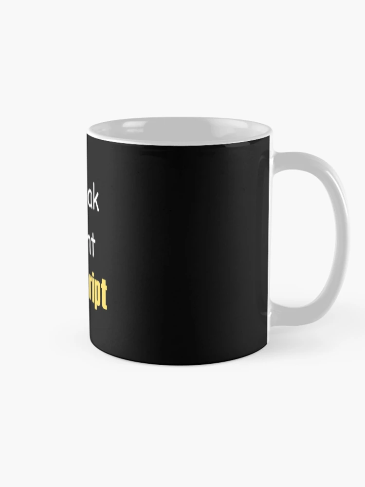 Thumbnail 3 of 6, Coffee Mug, I speak fluent JavaScript - programmer - developer designed and sold by TeePassion.