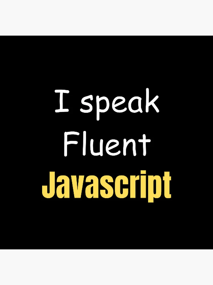 Thumbnail 4 of 4, Clock, I speak fluent JavaScript - programmer - developer designed and sold by TeePassion.