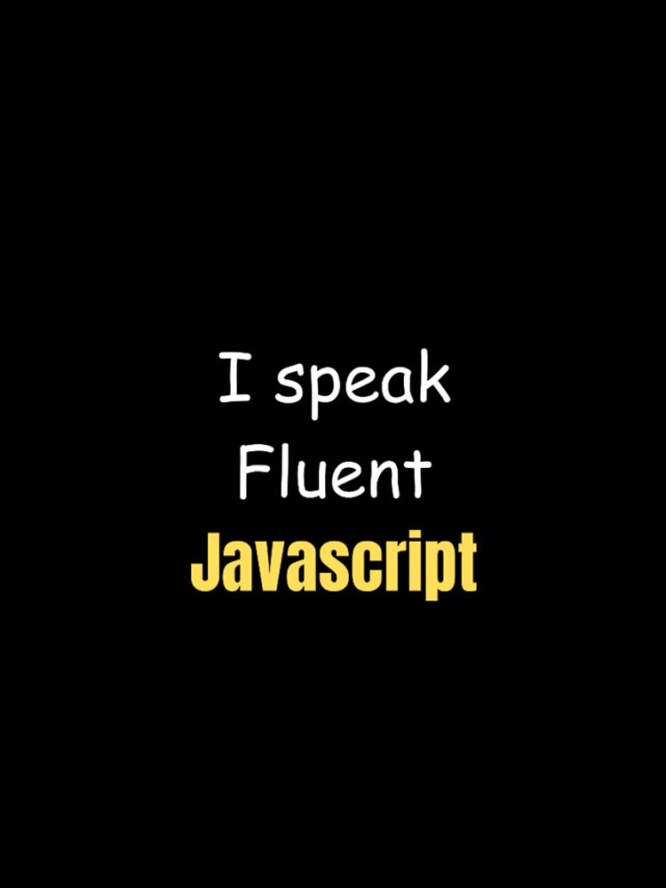 Thumbnail 4 of 4, iPhone Case, I speak fluent JavaScript - programmer - developer designed and sold by TeePassion.