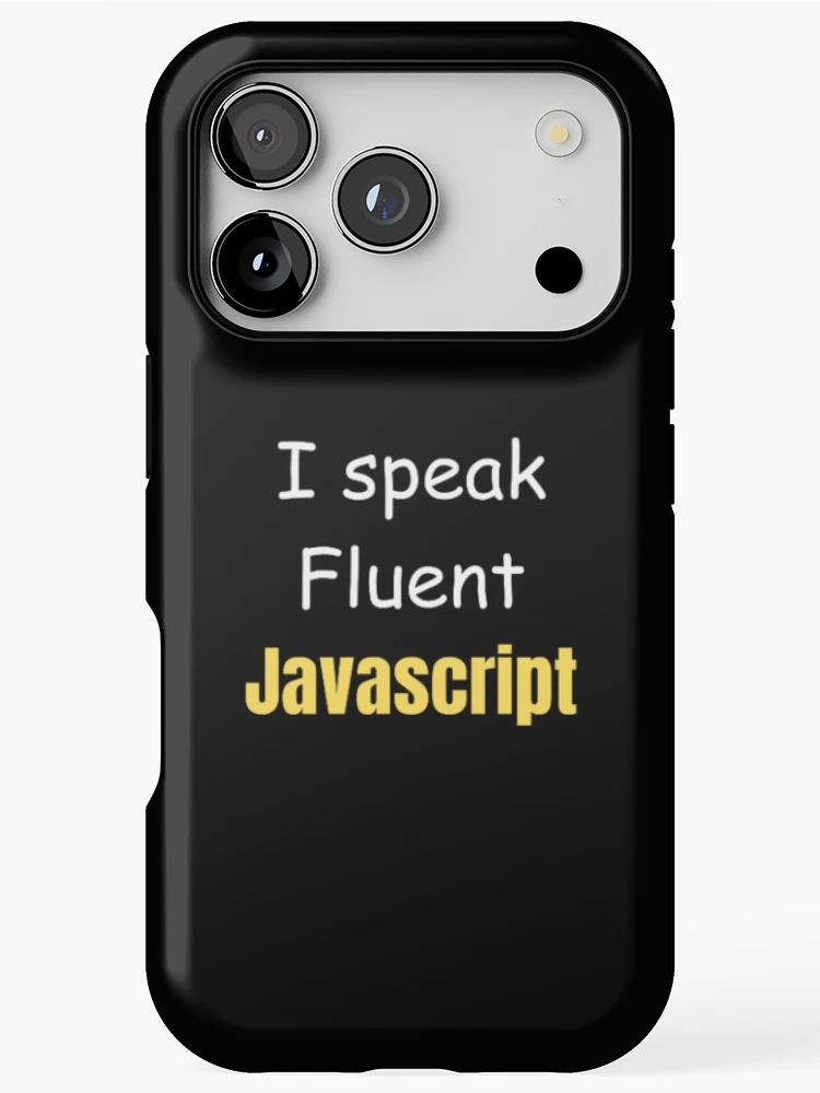 Thumbnail 1 of 4, iPhone Case, I speak fluent JavaScript - programmer - developer designed and sold by TeePassion.