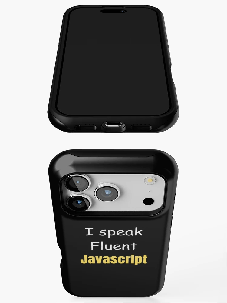 Thumbnail 3 of 4, iPhone Case, I speak fluent JavaScript - programmer - developer designed and sold by TeePassion.
