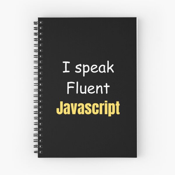 Item preview, I speak fluent JavaScript - programmer - developer designed and sold by TeePassion.