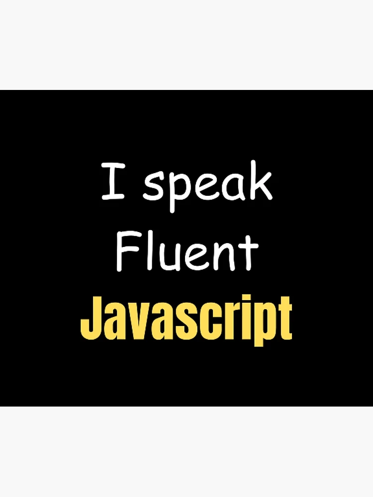 Thumbnail 6 of 6, Throw Blanket, I speak fluent JavaScript - programmer - developer designed and sold by TeePassion.
