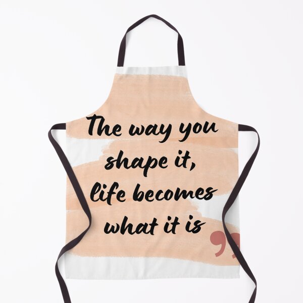 Item preview, The way you shape it, life becomes what it is designed and sold by KrithigaArts.